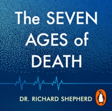 The Seven Ages of Death : 'Every chapter is like a detective story' Telegraph