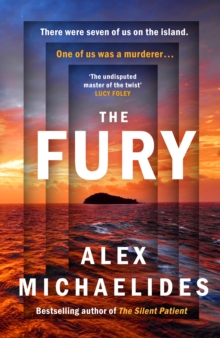 The Fury : The instant Sunday Times and New York Times bestseller from the author of The Silent Patient