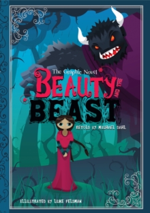 Beauty and the Beast : The Graphic Novel