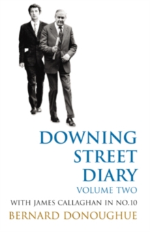 Downing Street Diary Volume Two : With James Callaghan in No. 10