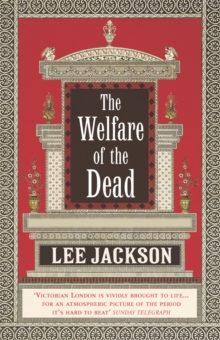 The Welfare Of The Dead : (Inspector Webb 2)