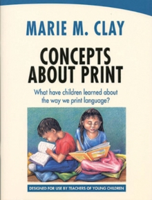 Concepts About Print: What have children learned about the way we print language?