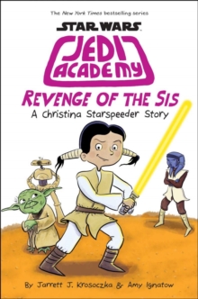 Revenge of the Sis (Jedi Academy #7)