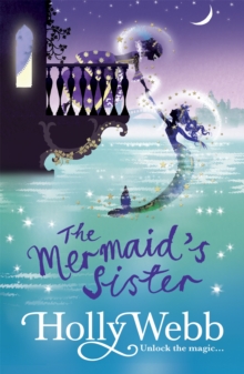 A Magical Venice story: The Mermaid's Sister : Book 2