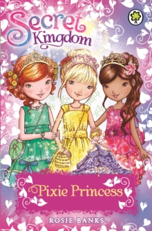 Secret Kingdom: Pixie Princess : Special 4