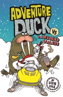 Adventure Duck vs The Wicked Walrus : Book 3