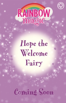 Rainbow Magic: Hope the Welcome Fairy