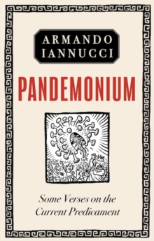 Pandemonium : Some verses on the Current Predicament