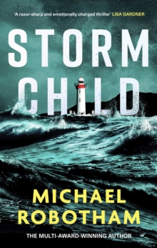 Storm Child : The new Cyrus and Evie thriller from the No.1 bestseller