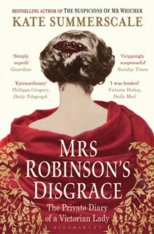 Mrs Robinson's Disgrace : The Private Diary of a Victorian Lady