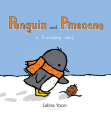 Penguin and Pinecone : a friendship story