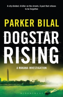 Dogstar Rising : A Makana Investigation