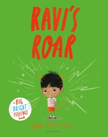 Ravi's Roar : A Big Bright Feelings Book