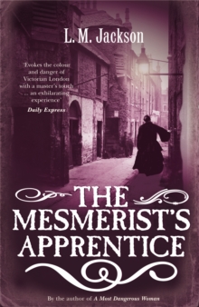 The Mesmerist's Apprentice : (Sarah Tanner 2)