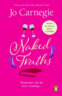 Naked Truths : (Churchminster: book 2): a romantic, scandalous and sizzling rom-com – the perfect dose of escapism