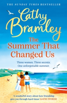 The Summer That Changed Us : The brand new uplifting and escapist read from the Sunday Times bestselling storyteller