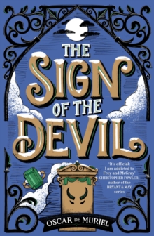 The Sign of the Devil : The Final Frey & McGray Mystery - All Will Be Revealed...