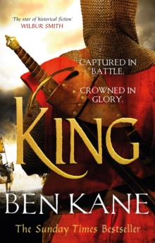 King : The epic Sunday Times bestselling conclusion to the Lionheart series