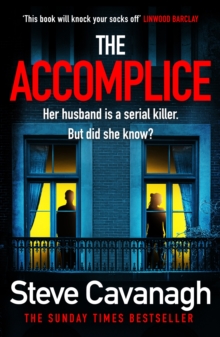 The Accomplice : The gripping, must-read thriller