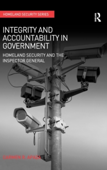 Integrity and Accountability in Government : Homeland Security and the Inspector General