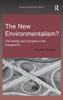 The New Environmentalism? : Civil Society and Corruption in the Enlarged EU