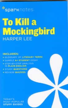 To Kill a Mockingbird SparkNotes Literature Guide : Volume 62