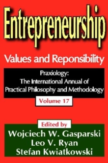Entrepreneurship : Volume 17, Values and Responsibility