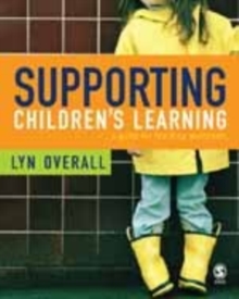 Supporting Children's Learning : A Guide for Teaching Assistants