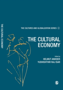 Cultures and Globalization : The Cultural Economy
