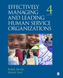 Effectively Managing and Leading Human Service Organizations