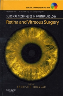 Surgical Techniques in Ophthalmology Series: Retina and Vitreous Surgery : Text with DVD