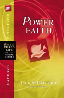 Power Faith : Balancing Faith in Words and Works