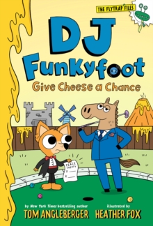 DJ Funkyfoot : Give Cheese a Chance (DJ Funkyfoot #2)