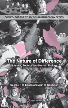 The Nature of Difference : Science, Society and Human Biology (PBK)