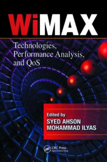 WiMAX : Technologies, Performance Analysis, and QoS
