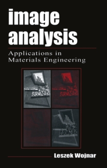 Image Analysis : Applications in Materials Engineering