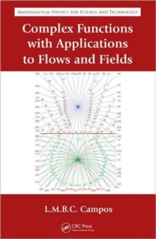 Complex Analysis with Applications to Flows and Fields