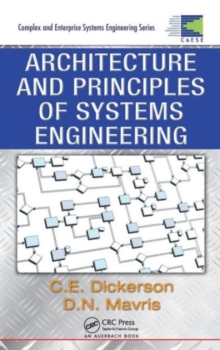 Architecture and Principles of Systems Engineering