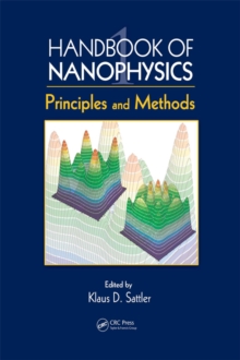 Handbook of Nanophysics : 7-Volume Set