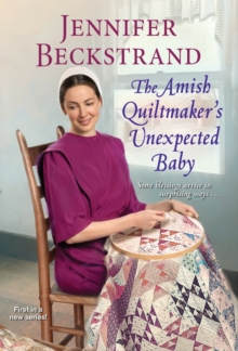 The Amish Quiltmaker’s Unexpected Baby