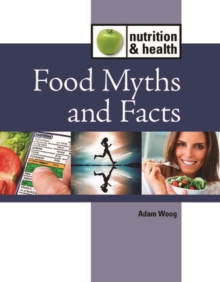 Food Myths and Facts