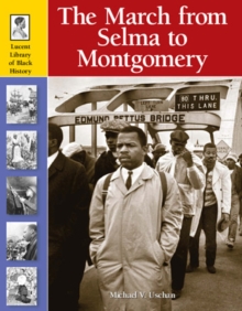 The March from Selma to Montgomery
