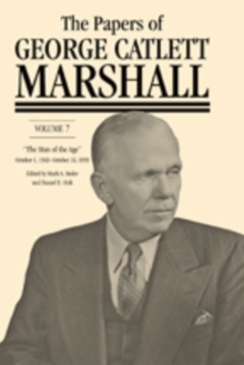 The Papers of George Catlett Marshall : 