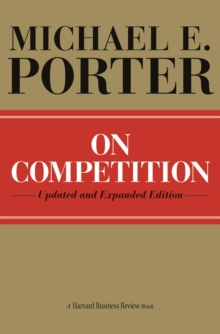 On Competition : Updated and Expanded Edition