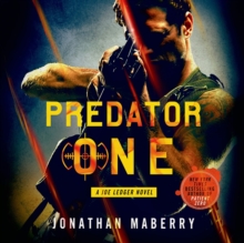 Predator One : A Joe Ledger Novel
