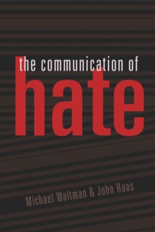 The Communication of Hate