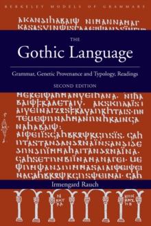 The Gothic Language : Grammar, Genetic Provenance and Typology, Readings