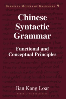 Chinese Syntactic Grammar : Functional and Conceptual Principles