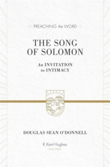 The Song of Solomon : An Invitation to Intimacy