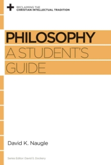 Philosophy : A Student's Guide